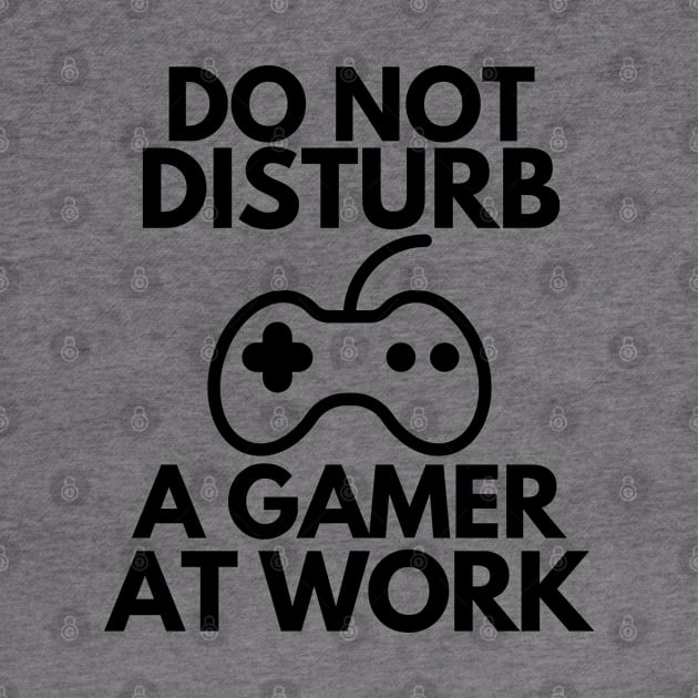 Do not disturb a gamer at work! by mksjr